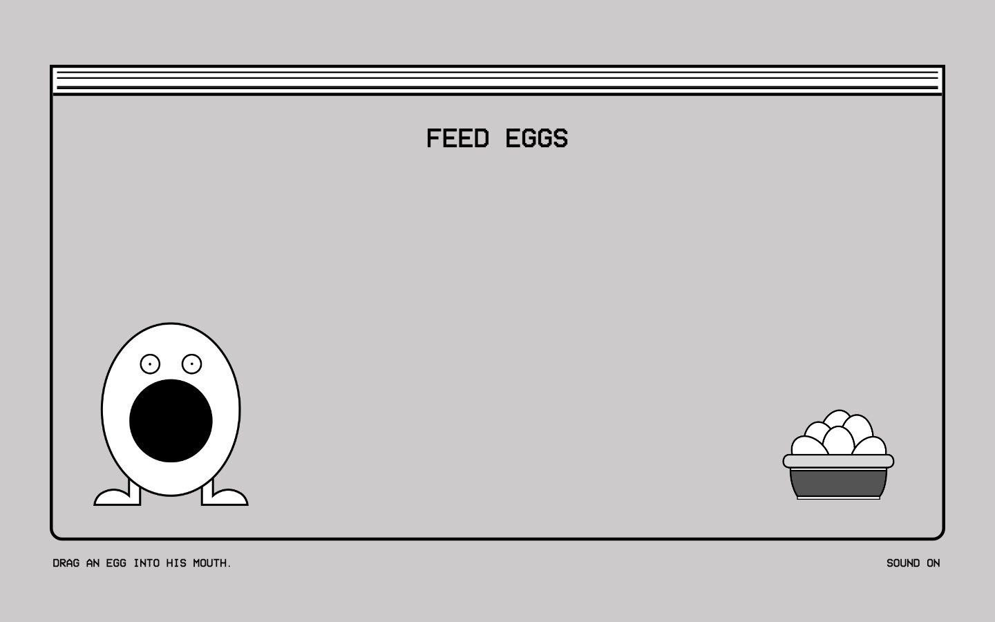 Feed Eggs: a hand-drawn egg with an open mouth beside a basket of eggs.